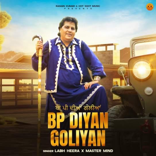 BP Diyan Goliyan Labh Heera Mp3 Song Download Djjohal